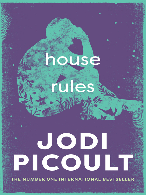 Title details for House Rules by Jodi Picoult - Available